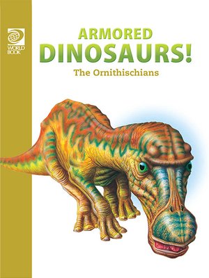 cover image of Armored Dinosaurs: The Ornithischians